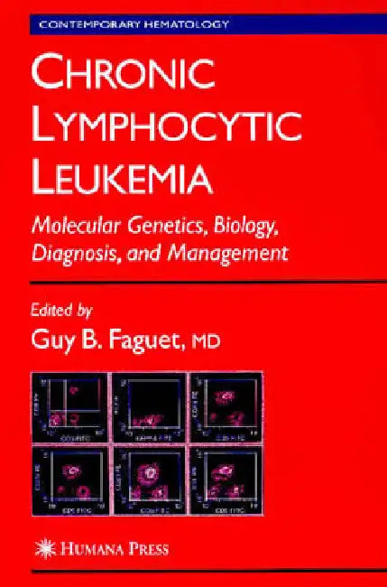 Buy Chronic Lymphocytic Leukemia (English, Guy B. Faguet) — BookShops.in