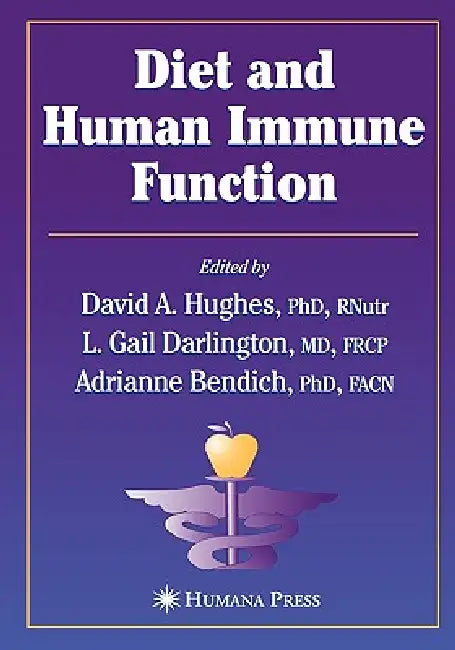Buy Diet and Human Immune Function (English, David A. Hughes | L. Gail Darlington | Adrianne Bendich) — BookShops.in