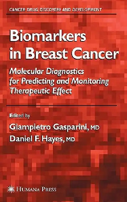 Buy Biomarkers in Breast Cancer (English, Giampietro Gasparini | Daniel F. Hayes) — BookShops.in