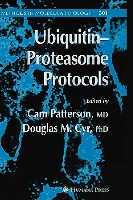 Buy Ubiquitin-Proteasome Protocols (English, Cam Patterson | Douglas M. Cyr) — BookShops.in