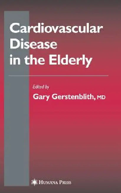 Buy Cardiovascular Disease in the Elderly | by Gary Gerstenblith | Humana | by Gary Gerstenblith | Humana | by Gary Gerstenblith | Humana | by Gary Gerstenblith | Humana | by Gary Gerstenblith | Humana | by Gary Gerstenblith | Humana | by Gary Gerstenblith | Humana | by Gary Gerstenblith | Humana | by Gary Gerstenblith | Humana | by Gary Gerstenblith | Humana | by Gary Gerstenblith | Humana | by Gary Gerstenblith | Humana | by Gary Gerstenblith | Humana | by Gary Gerstenblith | Humana | by Gary Gers — BookShops.in