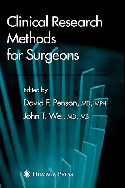 Buy Clinical Research Methods for Surgeons (English, David F. Penson) — BookShops.in