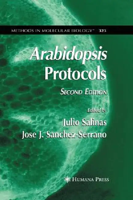 Buy Arabidopsis Protocols, 2nd Edition (English, Julio Salinas | Jose J. Sanchez-Serrano) — BookShops.in