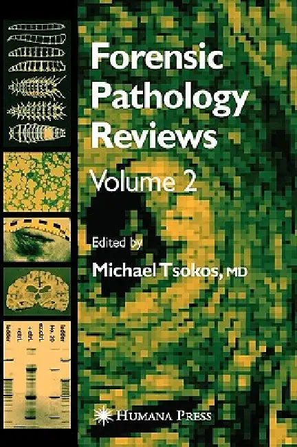 Buy Forensic Pathology Reviews Vol 2 | by Michael Tsokos | Humana | by Michael Tsokos | Humana | by Michael Tsokos | Humana | by Michael Tsokos | Humana | by Michael Tsokos | Humana | by Michael Tsokos | Humana | by Michael Tsokos | Humana | by Michael Tsokos | Humana | by Michael Tsokos | Humana | by Michael Tsokos | Humana | by Michael Tsokos | Humana | by Michael Tsokos | Humana | by Michael Tsokos | Humana | by Michael Tsokos | Humana | by Michael Tsokos | Humana | by Michael Tsokos | Humana | b — BookShops.in