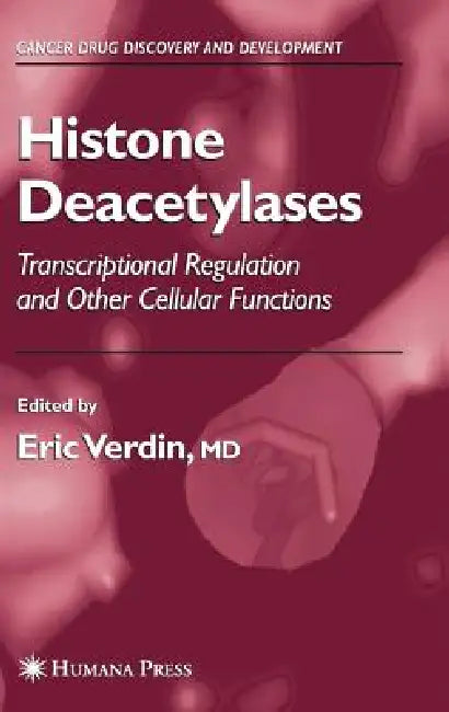 Buy Histone Deacetylases (English, Eric Verdin) — BookShops.in