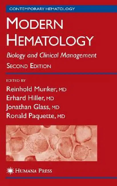 Buy Modern Hematology (English, Reinhold Munker | Erhard Hiller | Jonathan Glass) — BookShops.in