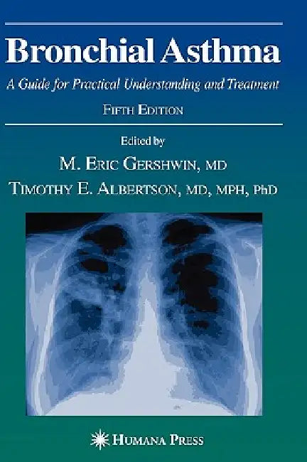 Buy Bronchial Asthma (English, M. Eric Gershwin | Timothy E. Albertson) — BookShops.in