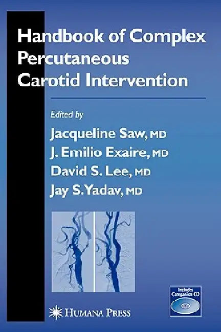 Buy Handbook of Complex Percutaneous Carotid Intervention (English, Jacqueline Saw | Jose Exaire | David S. Lee) — BookShops.in