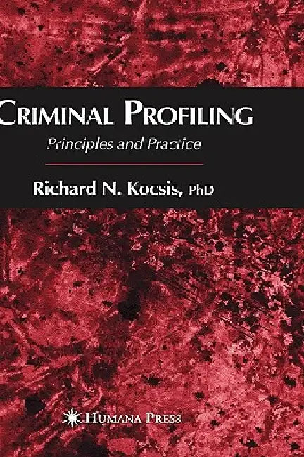 Buy Criminal Profiling (English, Richard N. Kocsis) — BookShops.in