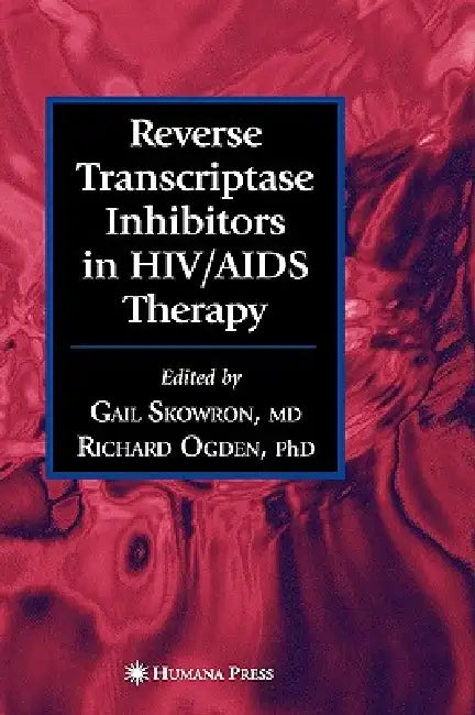 Buy Reverse Transcriptase Inhibitors in Hiv/AIDS Therapy (English, Gail Skowron | Richard Ogden) — BookShops.in