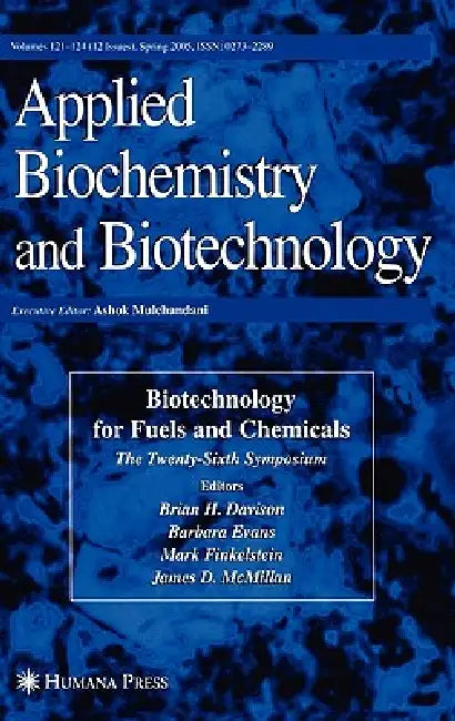 Buy Twenty-Sixth Symposium on Biotechnology for Fuels and Chemicals (English, Brian H. Davison) — BookShops.in