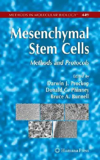 Buy Mesenchymal Stem Cells (English, Darwin J. Prockop | Donald G. Phinney | Bruce A. Bunnell) — BookShops.in