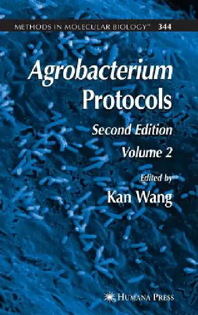 Buy Agrobacterium Protocols (English, Kan Wang) — BookShops.in