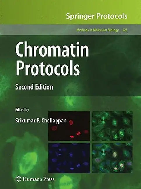 Buy Chromatin Protocols (English, Srikumar P. Chellappan) — BookShops.in