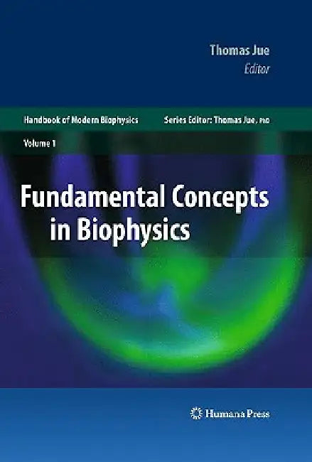 Buy Fundamental Concepts in Biophysics (English, Thomas Jue) — BookShops.in