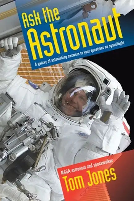 Buy Ask the Astronaut (English, Tom Jones) — BookShops.in