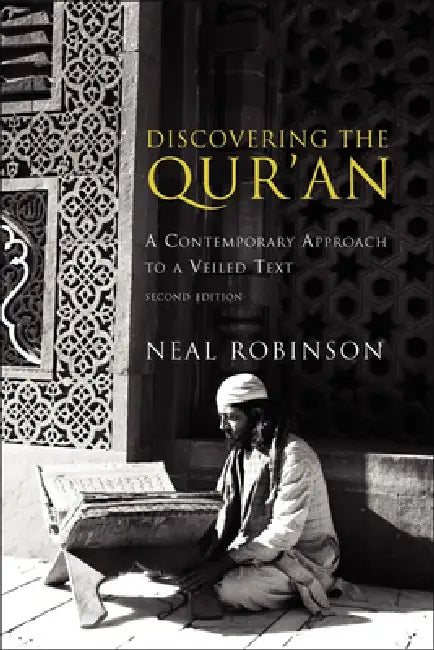Buy Discovering the Qur'an (English, Neal Robinson) — BookShops.in