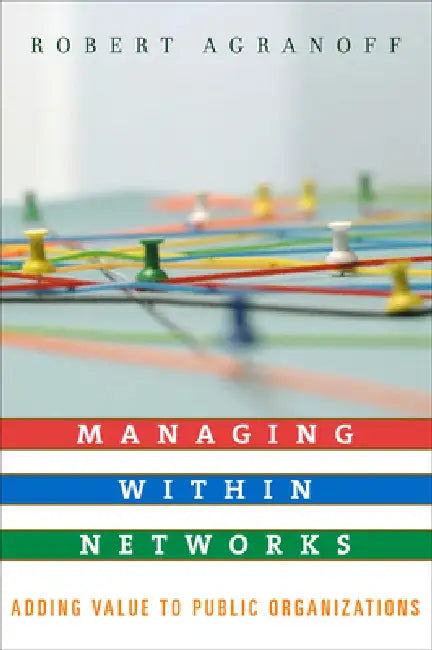 Buy Managing within Networks (English, Robert Agranoff | Robert Agranoff) — BookShops.in