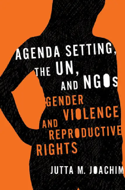 Buy Agenda Setting, the UN, and NGOs (English, Jutta M. Joachim | Jutta M. Joachim) — BookShops.in