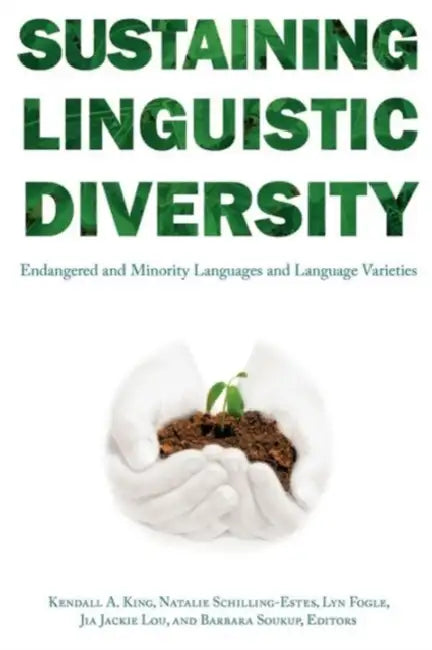 Buy Sustaining Linguistic Diversity (English, Kendall A. King | Natalie Schilling | Lyn Wright Fogle) — BookShops.in