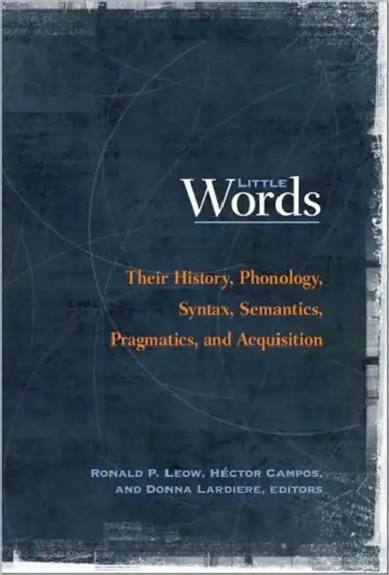 Buy Little Words (English, Ronald P. Leow | Héctor Campos | Donna Lardiere) — BookShops.in