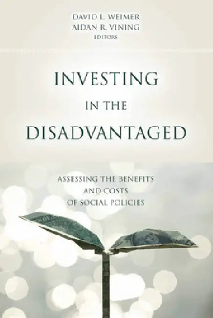Buy Investing in the Disadvantaged (English, David L. Weimer | Michael Stegman | Aidan R. Vining) — BookShops.in