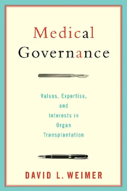 Buy Medical Governance | by David L. Weimer | David L. Weimer | Georgetown University Press | by David L. Weimer | David L. Weimer | Georgetown University Press | by David L. Weimer | David L. Weimer | Georgetown University Press | by David L. Weimer | David L. Weimer | Georgetown University Press | by David L. Weimer | David L. Weimer | Georgetown University Press | by David L. Weimer | David L. Weimer | Georgetown University Press | by David L. Weimer | David L. Weimer | Georgetown University Pres — BookShops.in