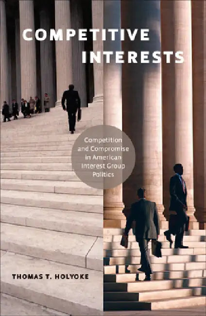 Buy Competitive Interests (English, Thomas T. Holyoke | Thomas T. Holyoke) — BookShops.in