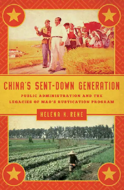 Buy China's Sent-Down Generation (English, Helena K. Rene | Helena K. Rene) — BookShops.in