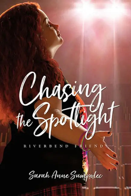 Chasing the Spotlight (English, Sarah Anne Sumpolec)