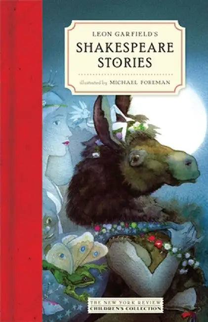 Buy Leon Garfield's Shakespeare Stories | by Leon Garfield | New York Review of Books | by Leon Garfield | New York Review of Books | by Leon Garfield | New York Review of Books | by Leon Garfield | New York Review of Books | by Leon Garfield | New York Review of Books | by Leon Garfield | New York Review of Books | by Leon Garfield | New York Review of Books | by Leon Garfield | New York Review of Books | by Leon Garfield | New York Review of Books | by Leon Garfield | New York Review of Books | by — BookShops.in