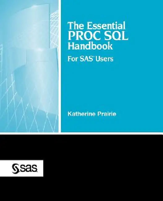 Buy The Essential Proc SQL Handbook (English, Katherine Prairie) โ BookShops.in