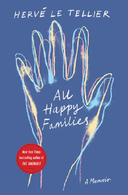 Buy All Happy Families (English, Hervé Le Tellier | Adriana Hunter) — BookShops.in