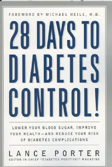 Buy 28 Days to Diabetes Control! (English, Lance Porter | Michael Heile) — BookShops.in