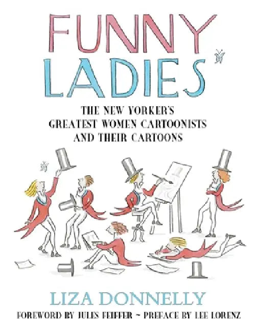 Buy Funny Ladies (English, Liza Donnelly) — BookShops.in