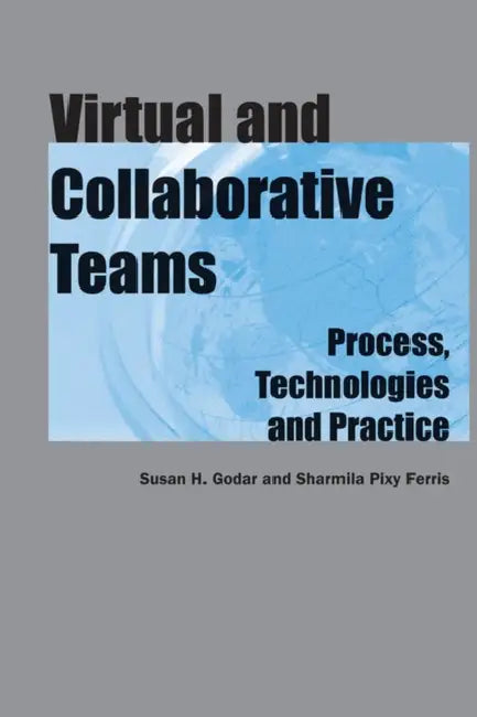 Buy Virtual and Collaborative Teams (English, Susan Godar) — BookShops.in