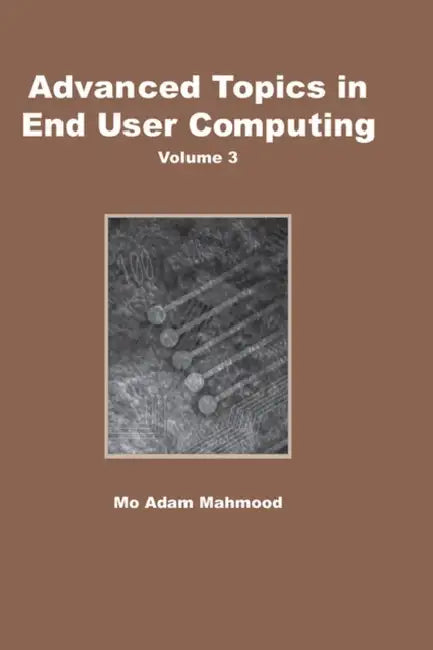 Buy Advanced Topics in End User Computing, Volume 3 (English, Mo Adam Mahmood) — BookShops.in