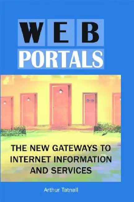 Buy Web Portals (English, Arthur Tatnall) โ BookShops.in
