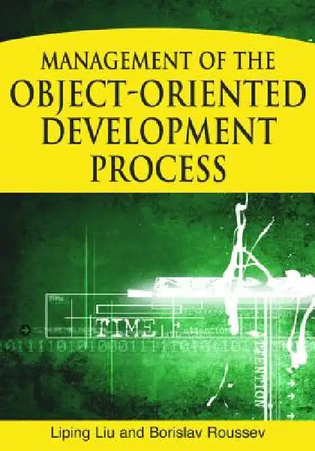 Buy Management of the Object-Oriented Development Process (English, Liping Liu) — BookShops.in