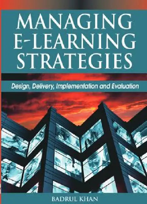 Buy Managing E-Learning Strategies (English, Badrul Huda Khan | Badrul Khan) — BookShops.in