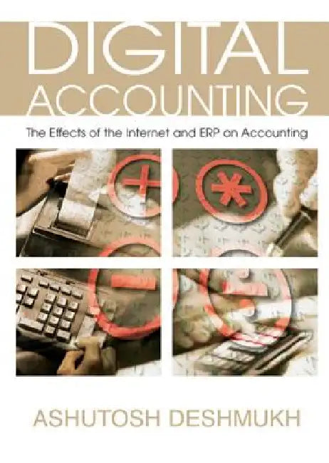 Digital Accounting: The Effects of the Internet And ERP on Accounting view 4