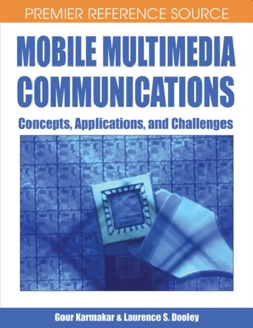 Buy Mobile Multimedia Communications (English, Gour Karmakar) — BookShops.in