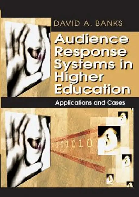 Buy Audience Response Systems in Higher Education (English, David a. Banks) — BookShops.in