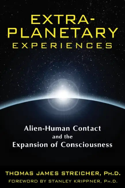 Buy Extra-Planetary Experiences (English, Thomas James Streicher | Stanley Krippner) — BookShops.in