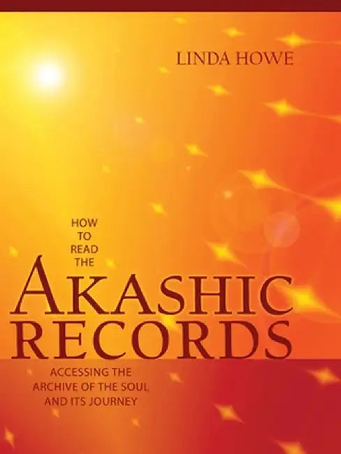 Buy How to Read the Akashic Records (English, Linda Howe) โ BookShops.in