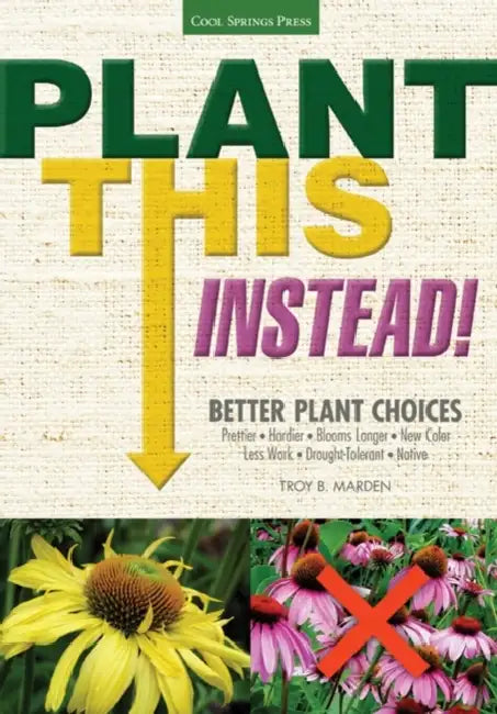 Buy Plant This Instead! (English, Troy B. Marden) — BookShops.in