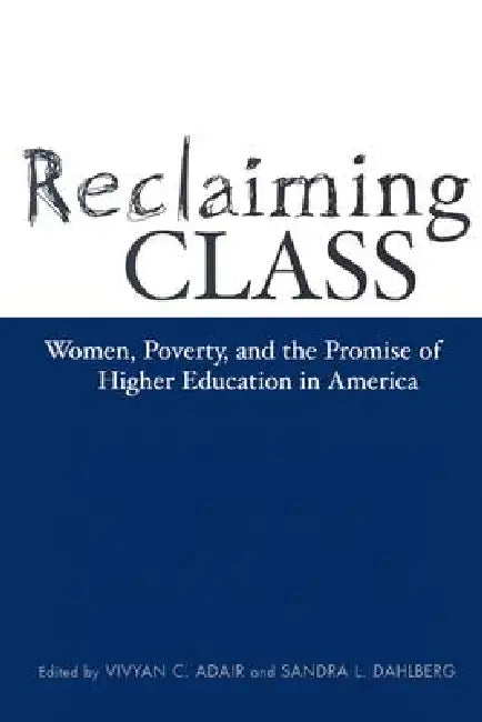 Buy Reclaiming Class (English, Vivyan Adair) — BookShops.in