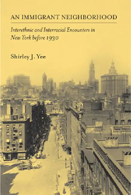 Buy An Immigrant Neighborhood (English, Shirley Yee) — BookShops.in