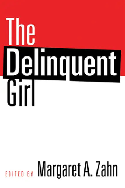 Buy The Delinquent Girl (English, Margaret Zahn) — BookShops.in