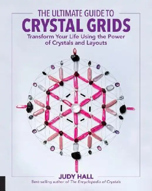 Buy The Ultimate Guide to Crystal Grids (English, Judy Hall) — BookShops.in
